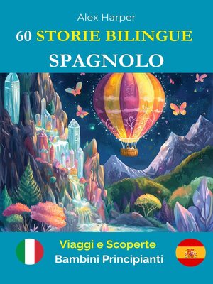 cover image of 60 Storie Bilingue per Imparare lo Spagnolo
